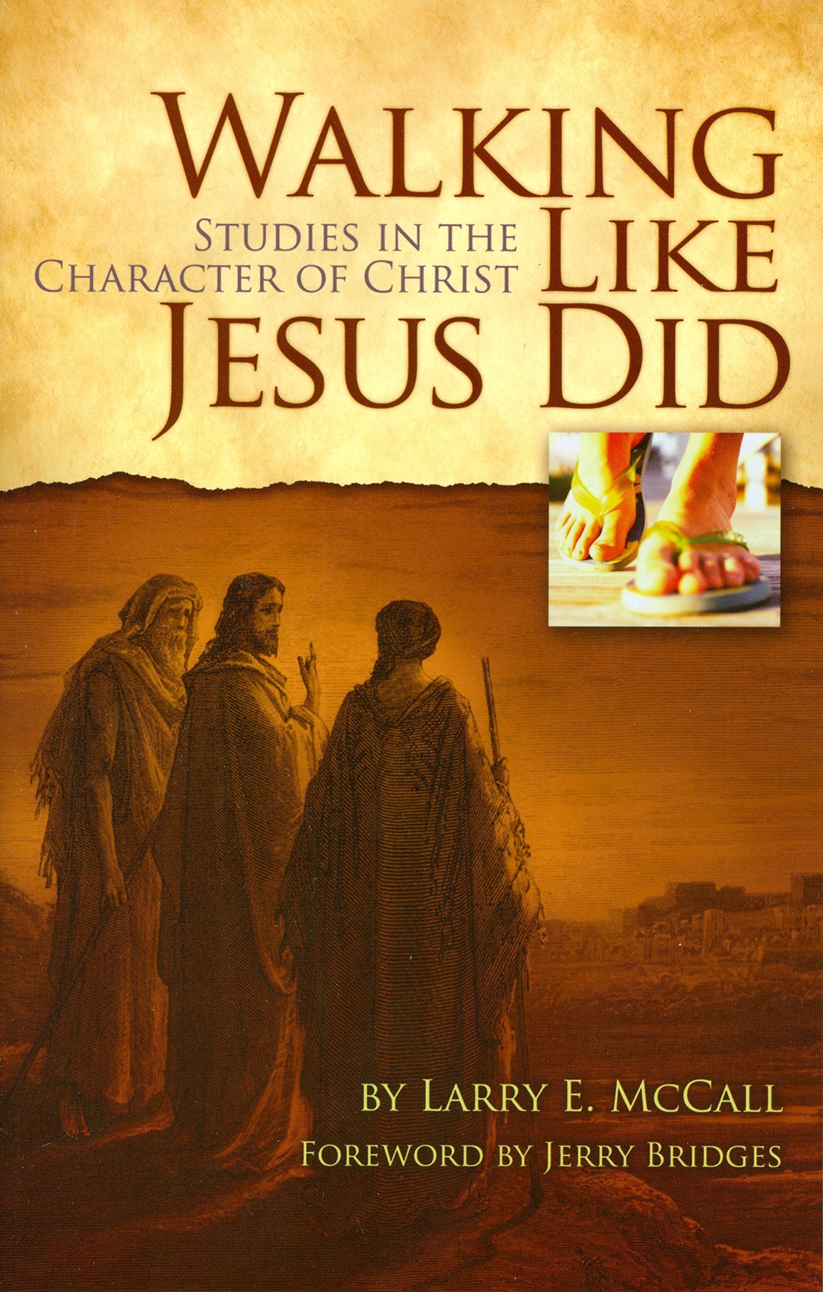 Walking Like Jesus Did: Studies in the Character of Christ,Used