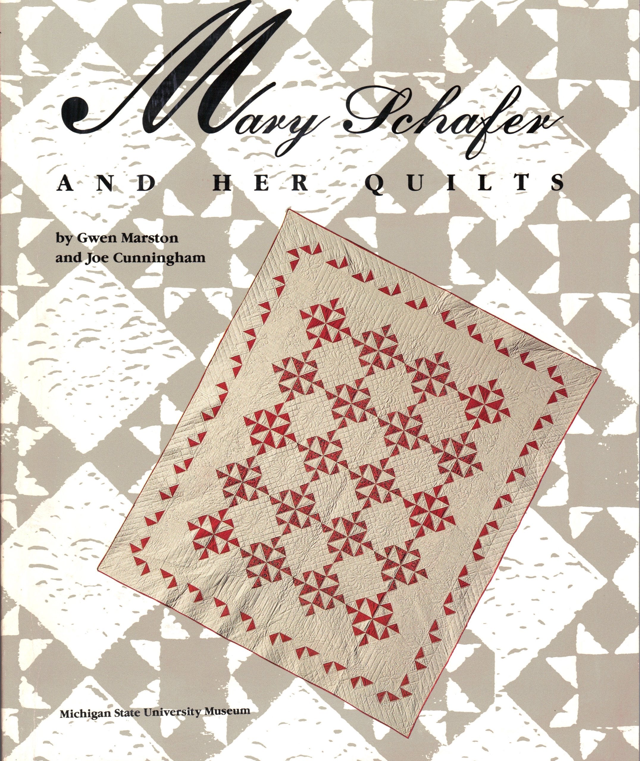 Mary Schafer and Her Quilts,Used