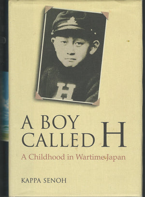 A Boy Called H: A Childhood In Wartime Japan (Kan Yamaguchi Series)