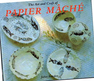 The Art and Craft of Papier Mache,Used