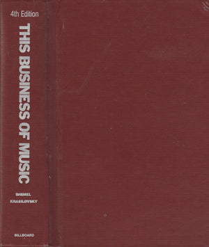 This Business of Music, Fourth Edition,New