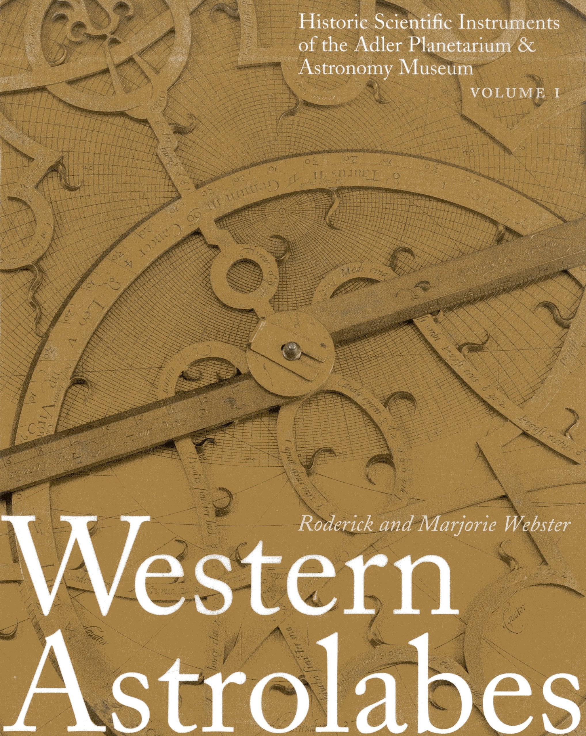 Western Astrolabes (Historic Scientific Instruments of the Adler Planetarium Series),Used