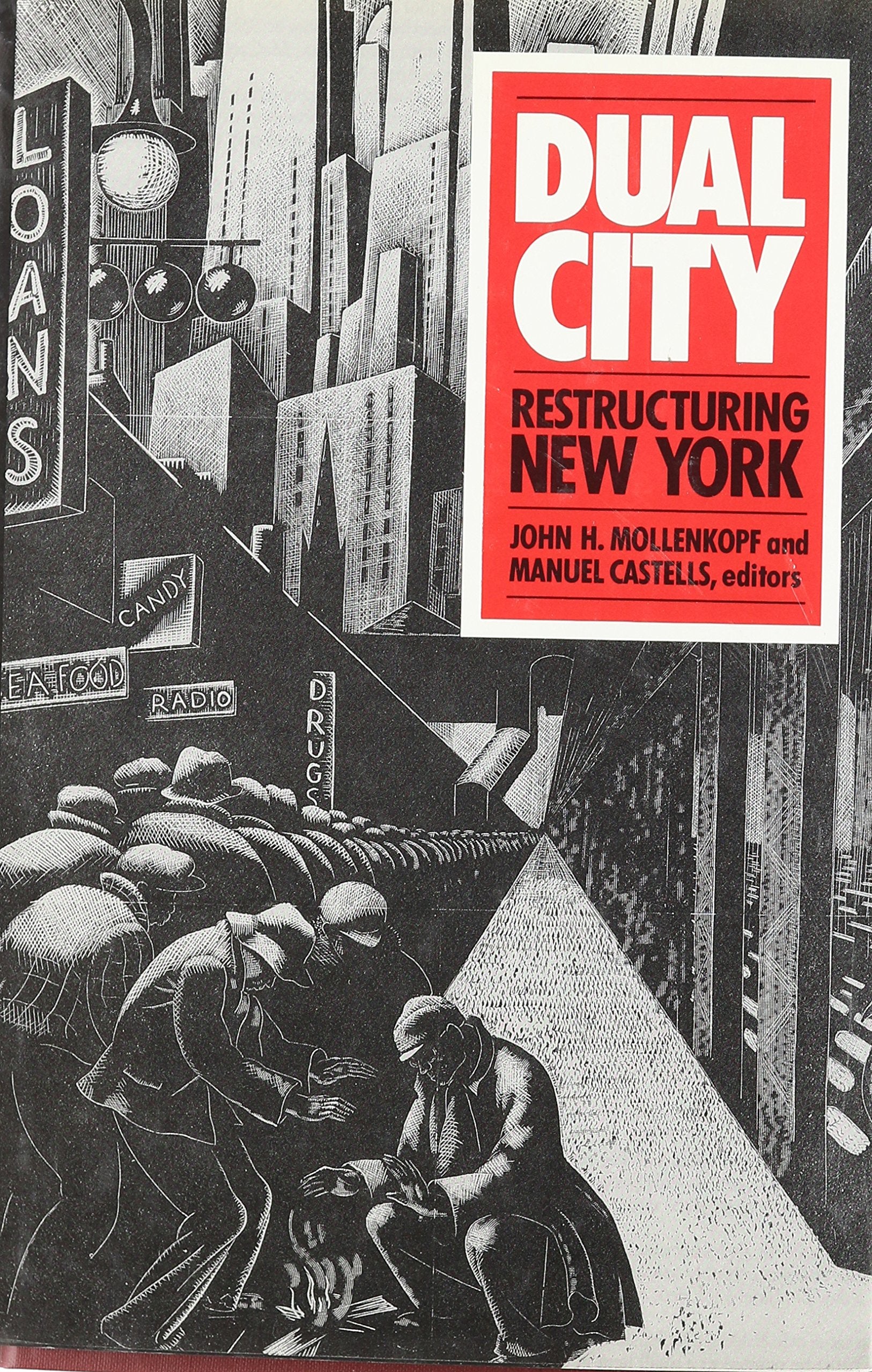 Dual City: Restructuring New York,Used
