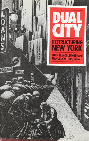 Dual City: Restructuring New York,Used