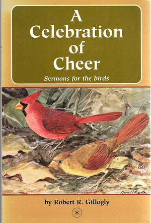A Celebration of Cheer: Sermons for the Birds,Used