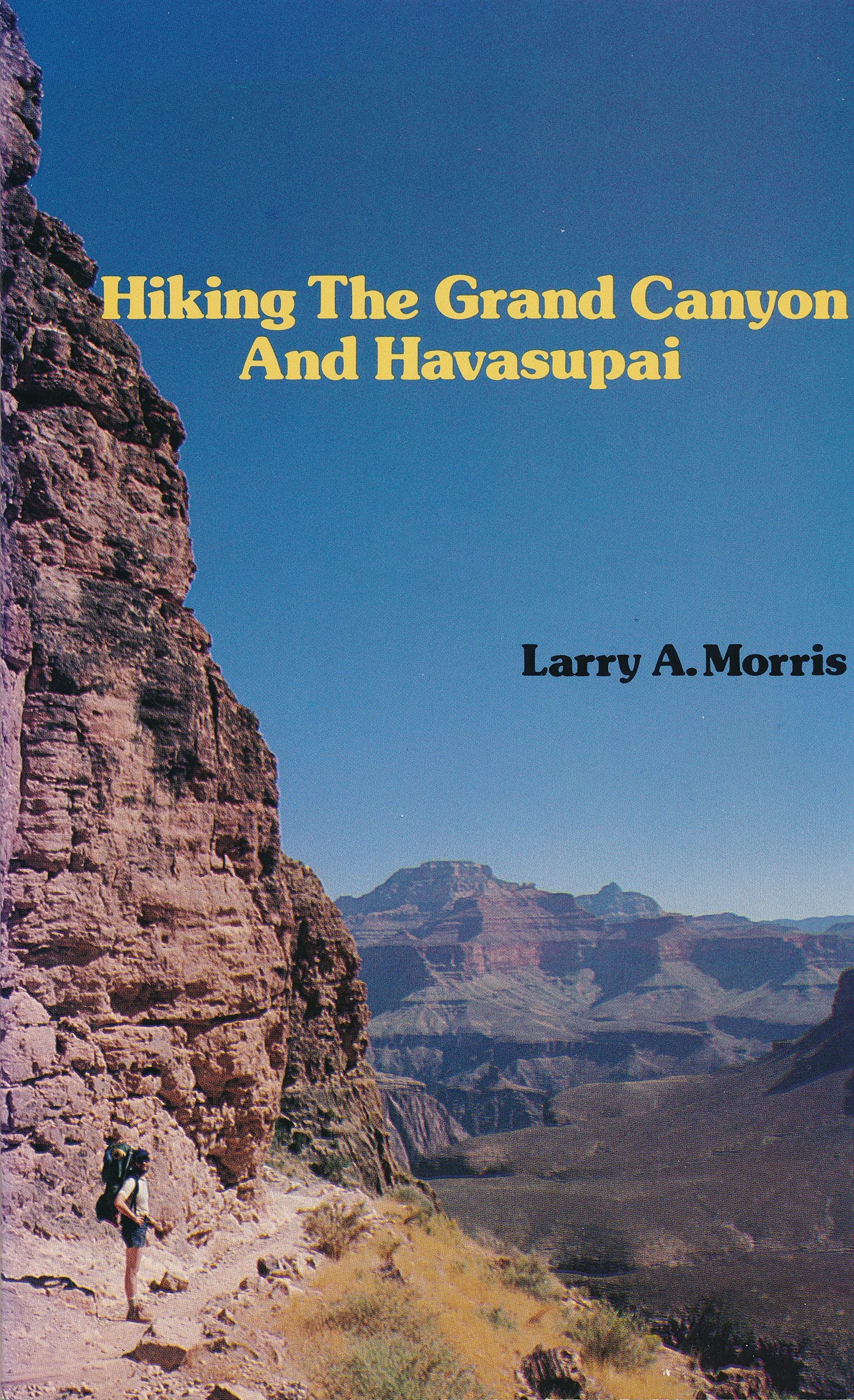 Hiking the Grand Canyon and Havasupai,Used