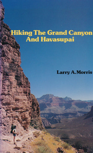 Hiking the Grand Canyon and Havasupai,Used