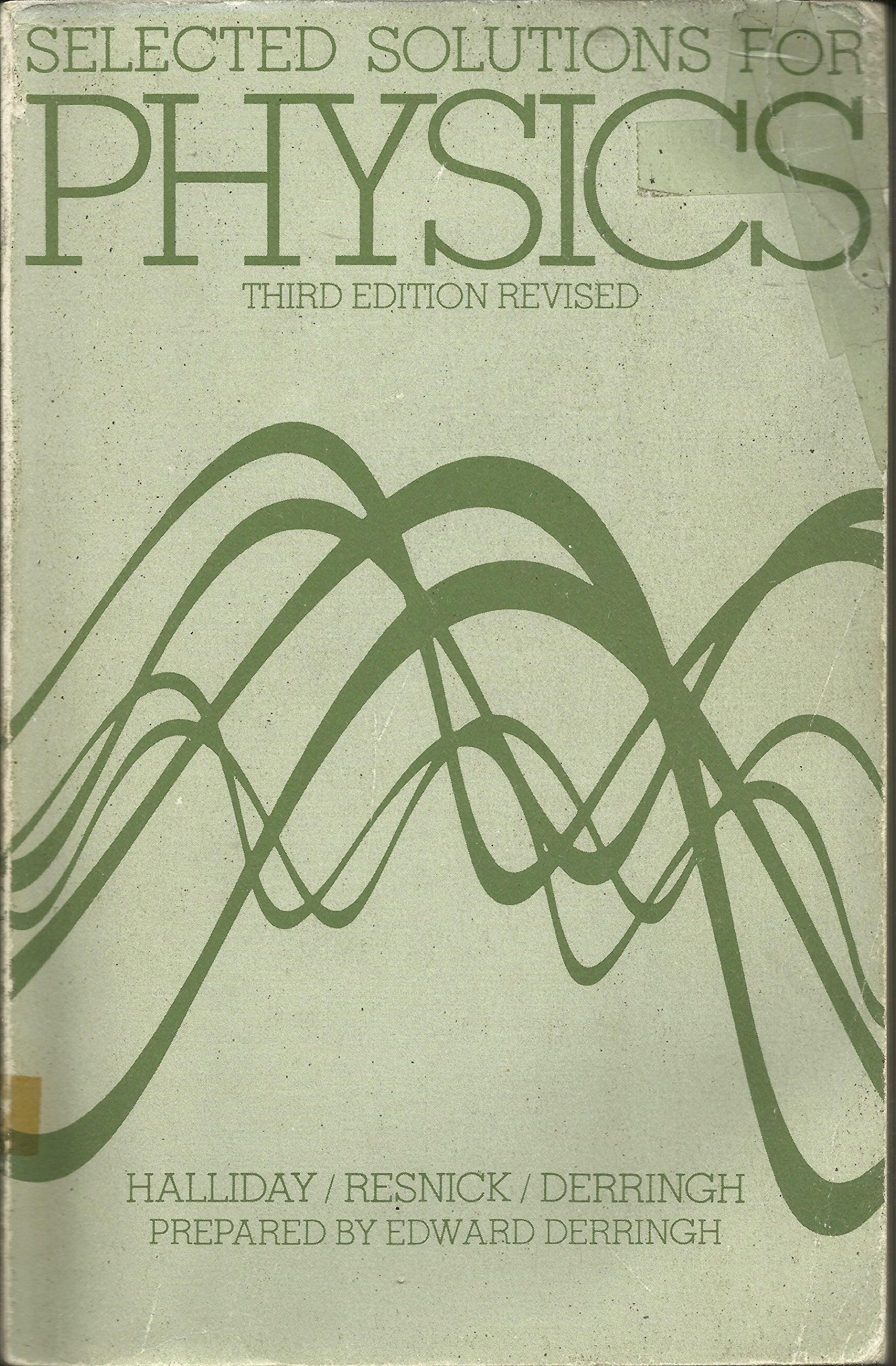 Selected Solutions for Physics, Third Edition Revised,Used