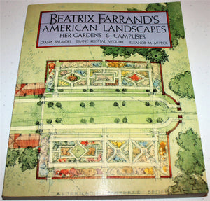 Beatrix Farrand's American Landscapes: Her Gardens and Campuses,Used