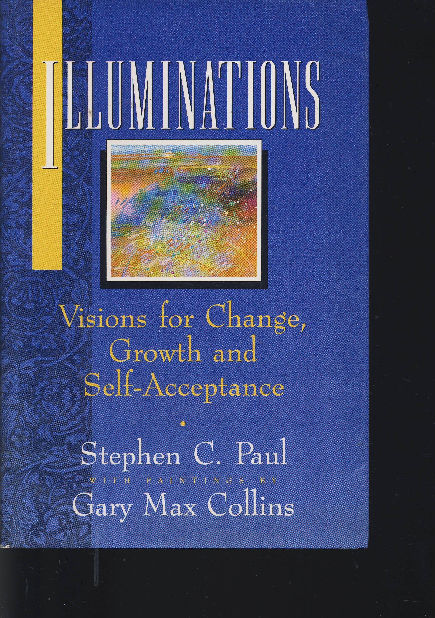 Illuminations: Visions for Change, Growth, and SelfAcceptance,Used