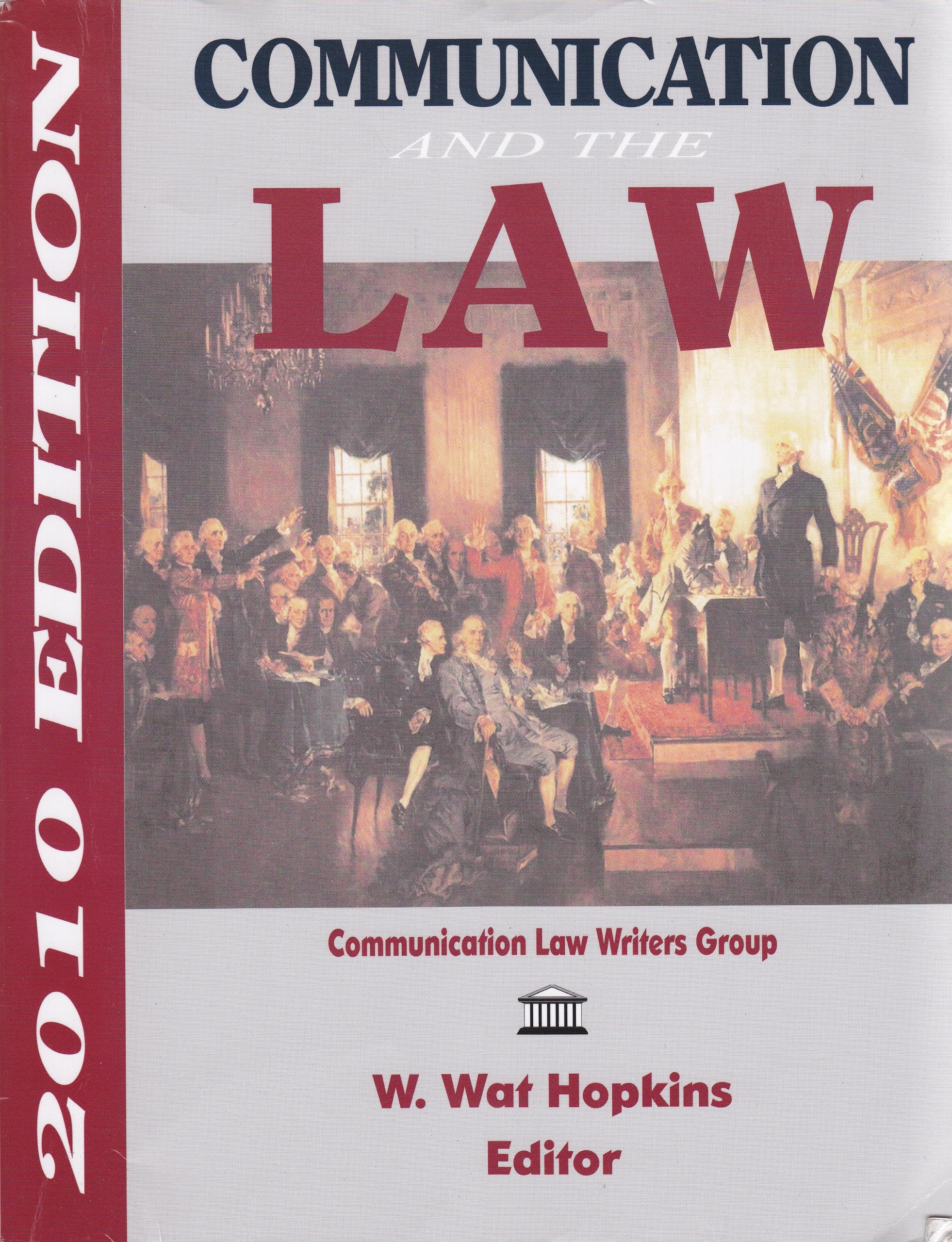 Communication and the Law (2010 Edition),Used
