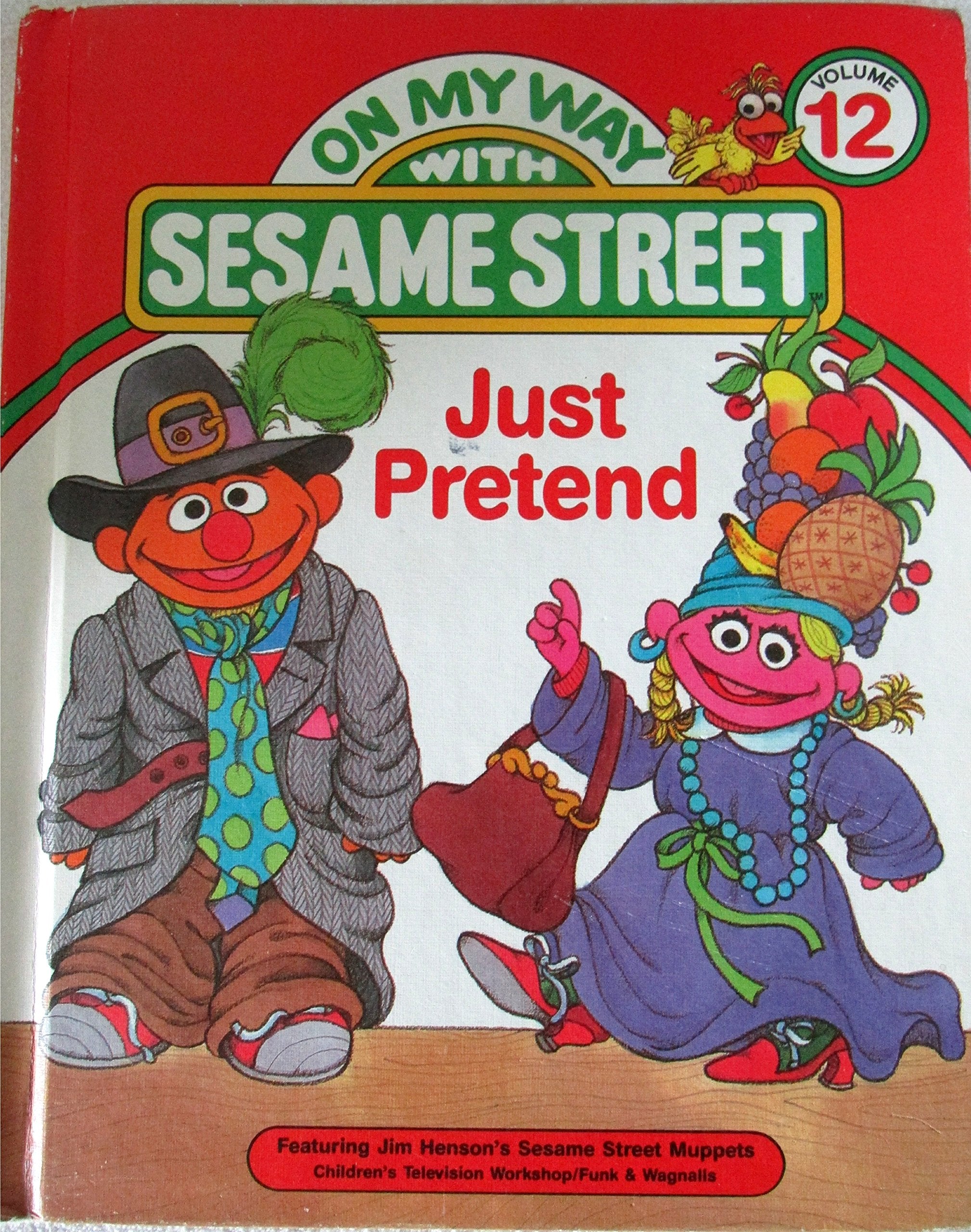 Just pretend: Featuring Jim Henson's Sesame Street Muppets (On my way with Sesame Street),Used