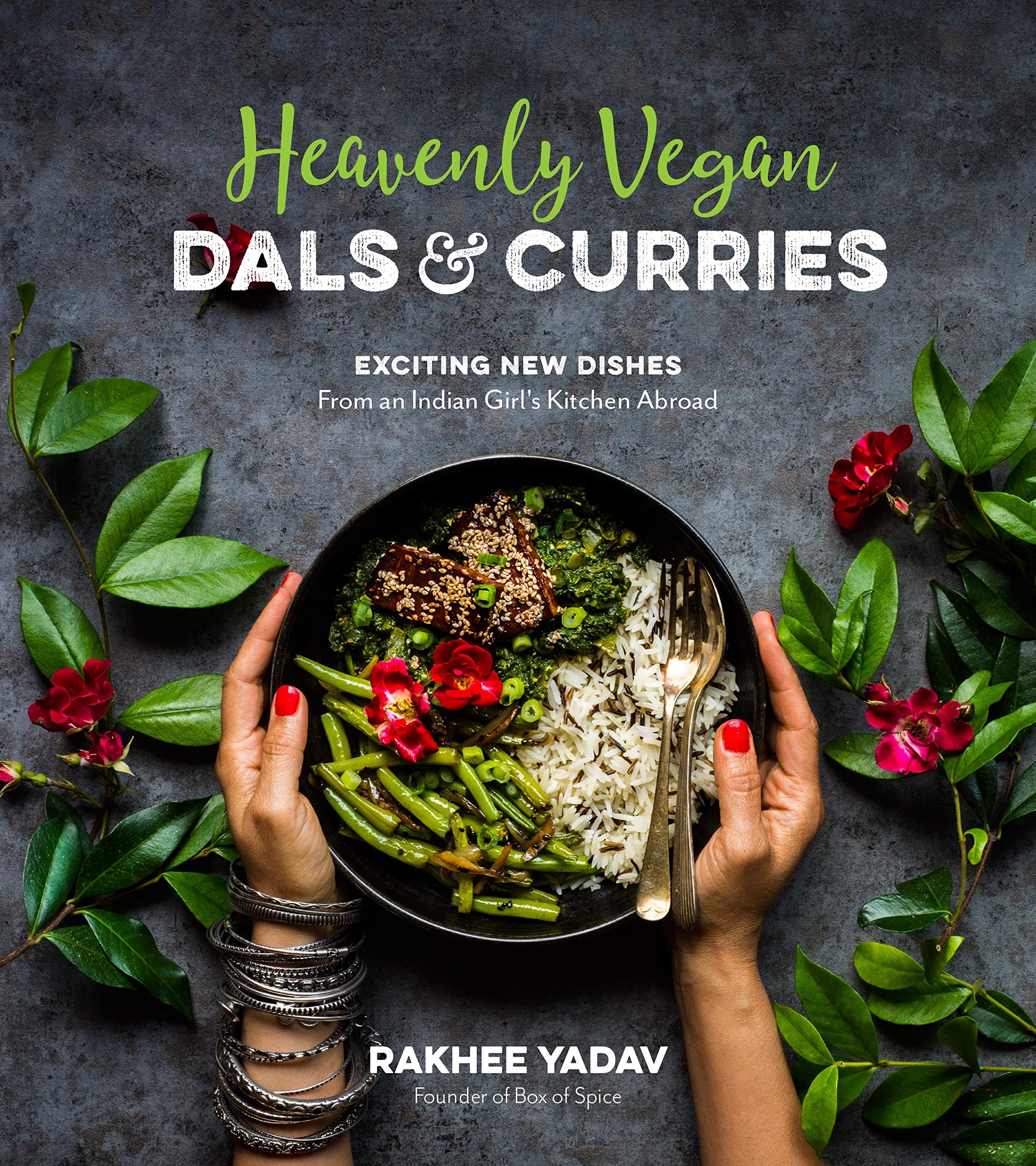 Heavenly Vegan Dals & Curries: Exciting New Dishes From an Indian Girl's Kitchen Abroad,Used