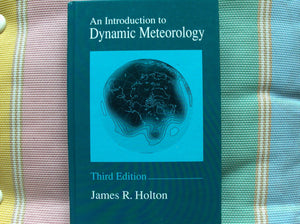 An Introduction To Dynamic Meteorology, Volume 48, Third Edition (International Geophysics)