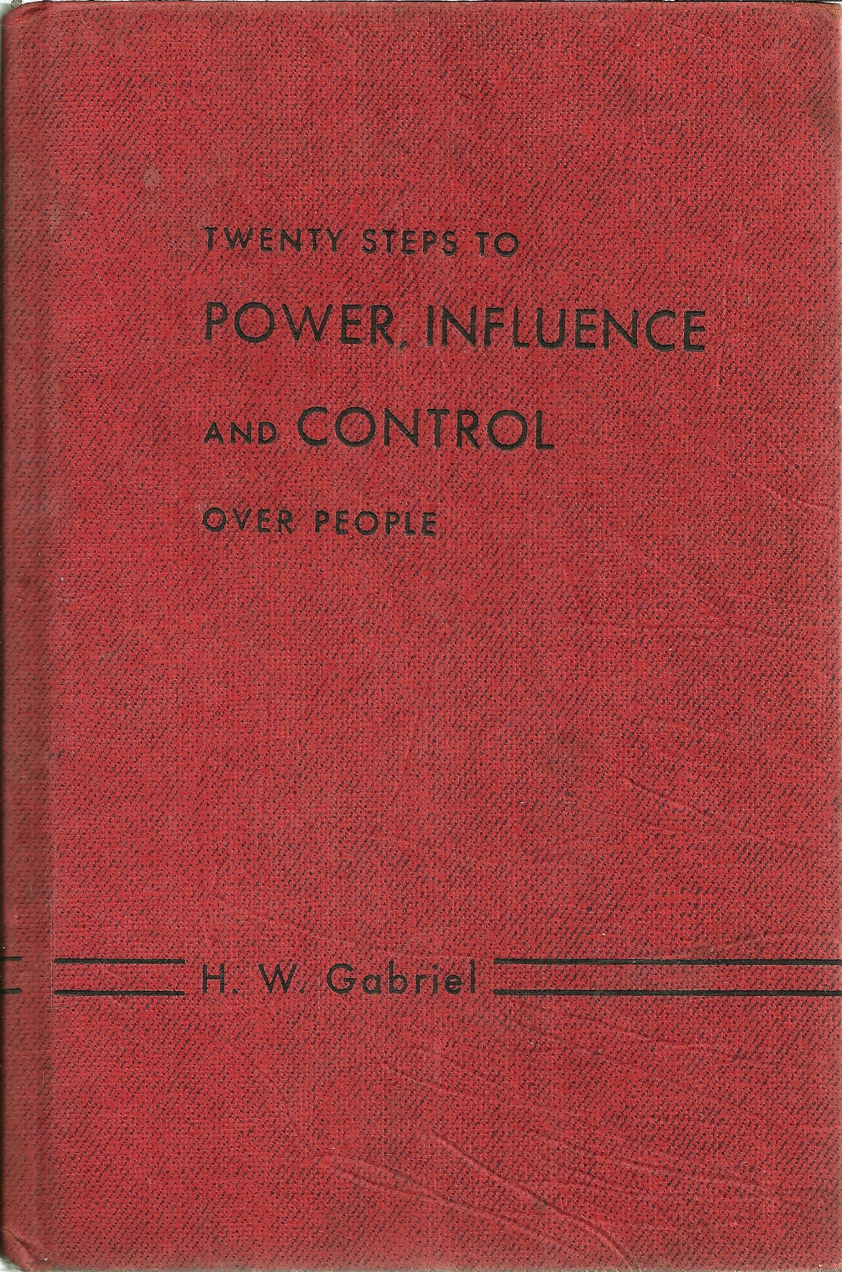 Twenty Steps to Power, Influence, and Control over P,New