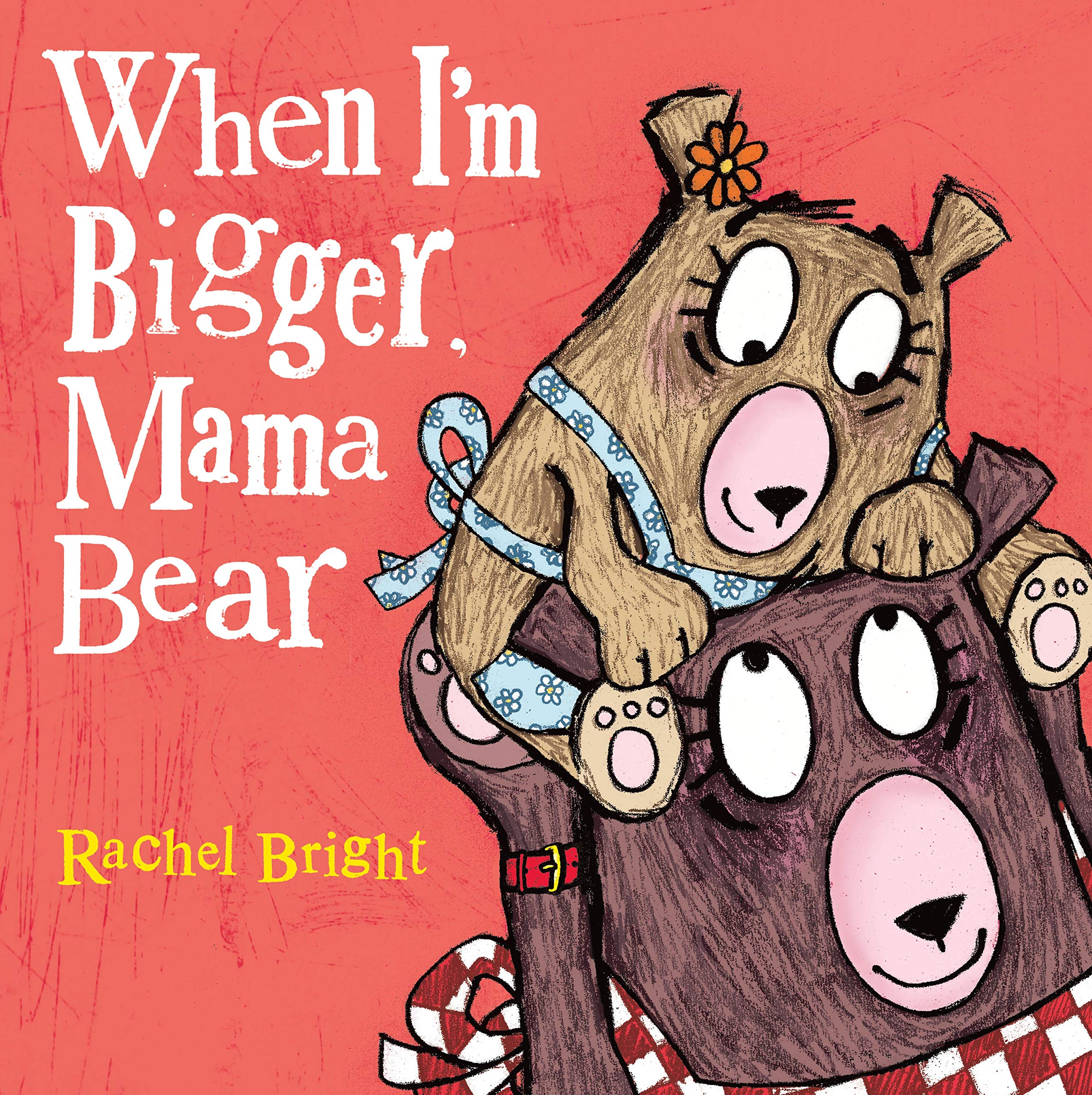 When I'm Bigger, Mama Bear (Mama and Bella Bear),Used