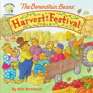 The Berenstain Bears' Harvest Festival (Berenstain Bears/Living Lights: A Faith Story),Used
