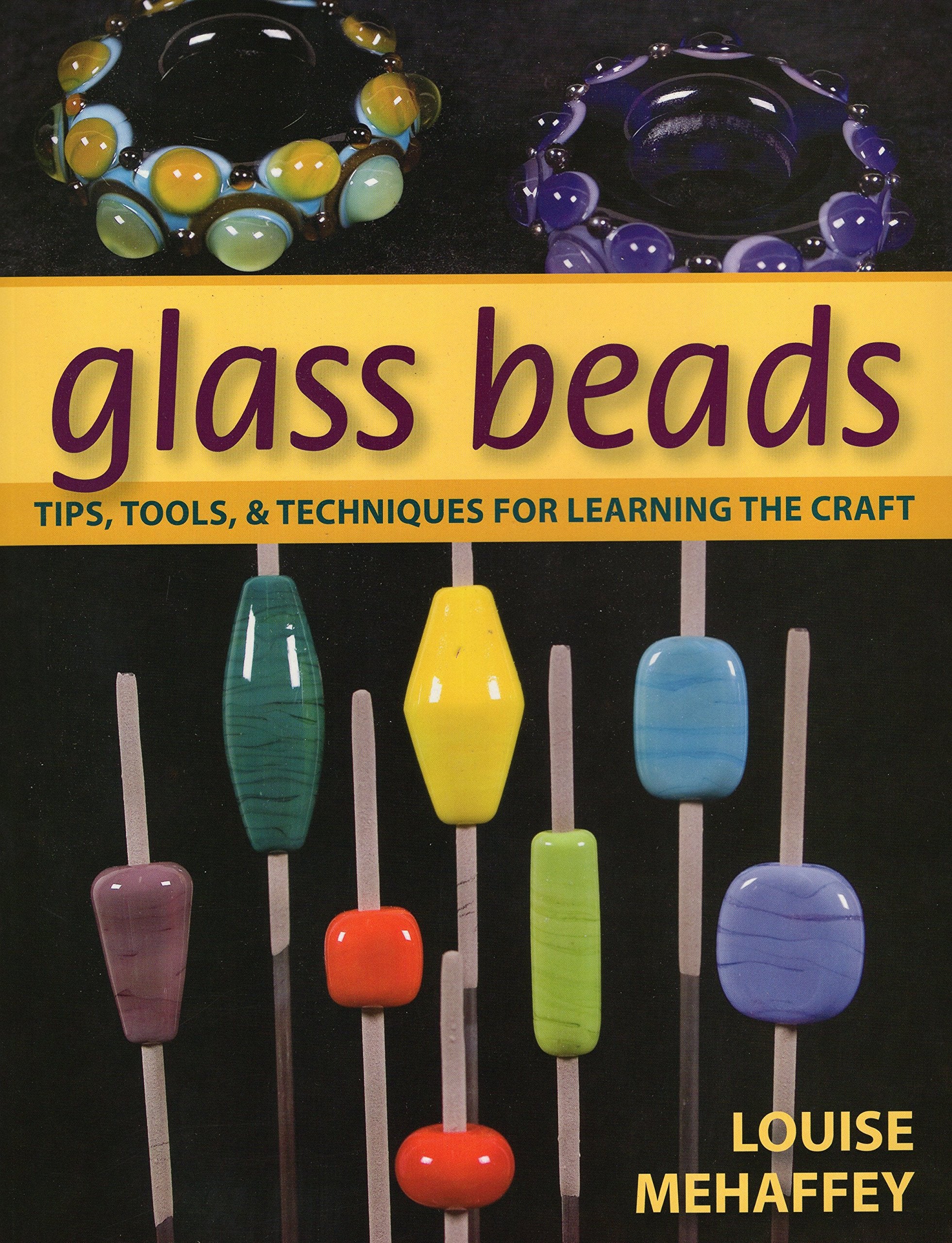 Glass Beads: Tips, Tools, & Techniques For Learning The Craft,Used