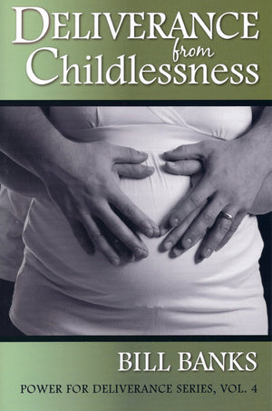 Deliverance from Childlessness (Power for Deliverance),Used