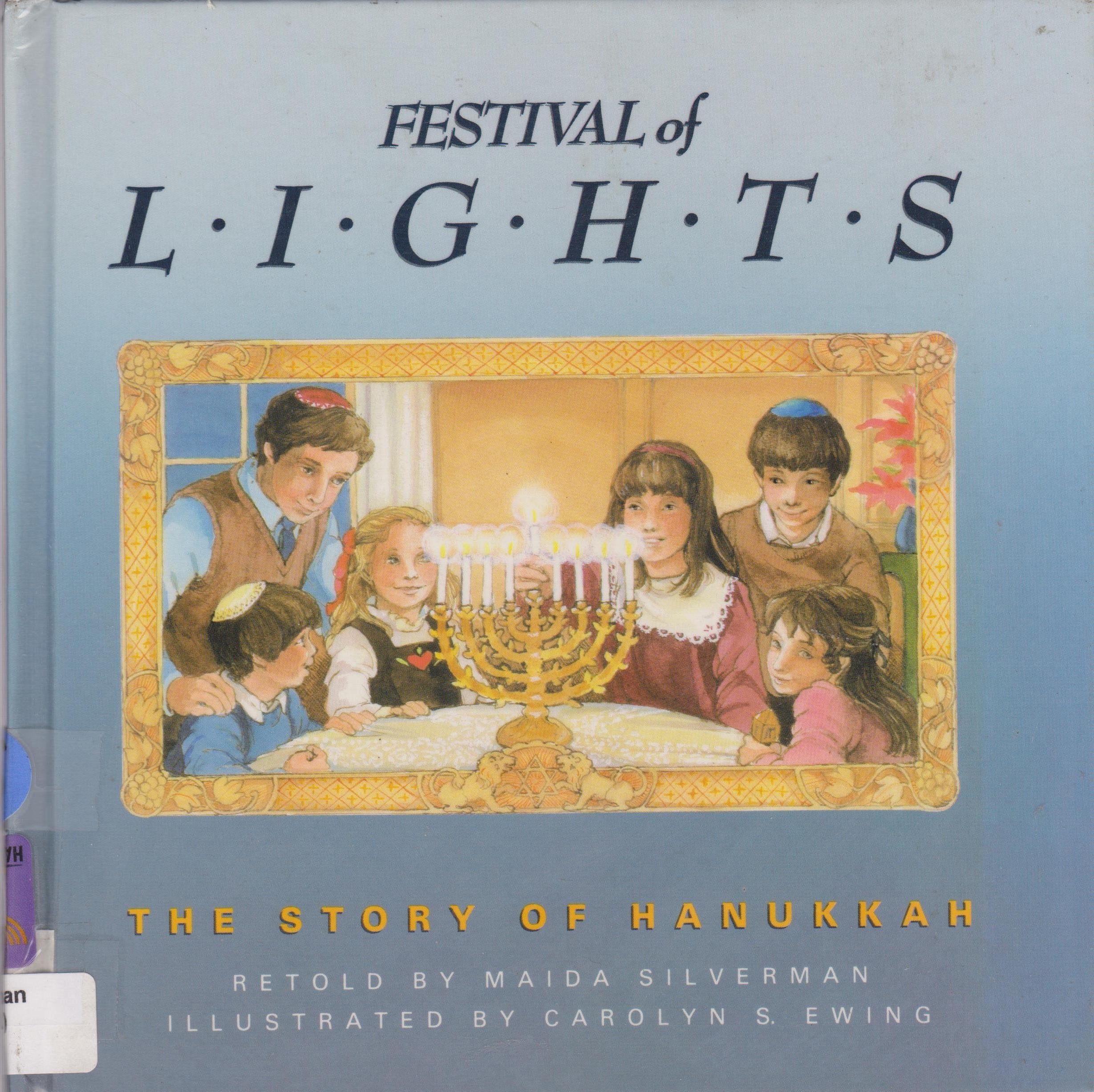 Festival of Lights, The Story of Hanukkah,Used
