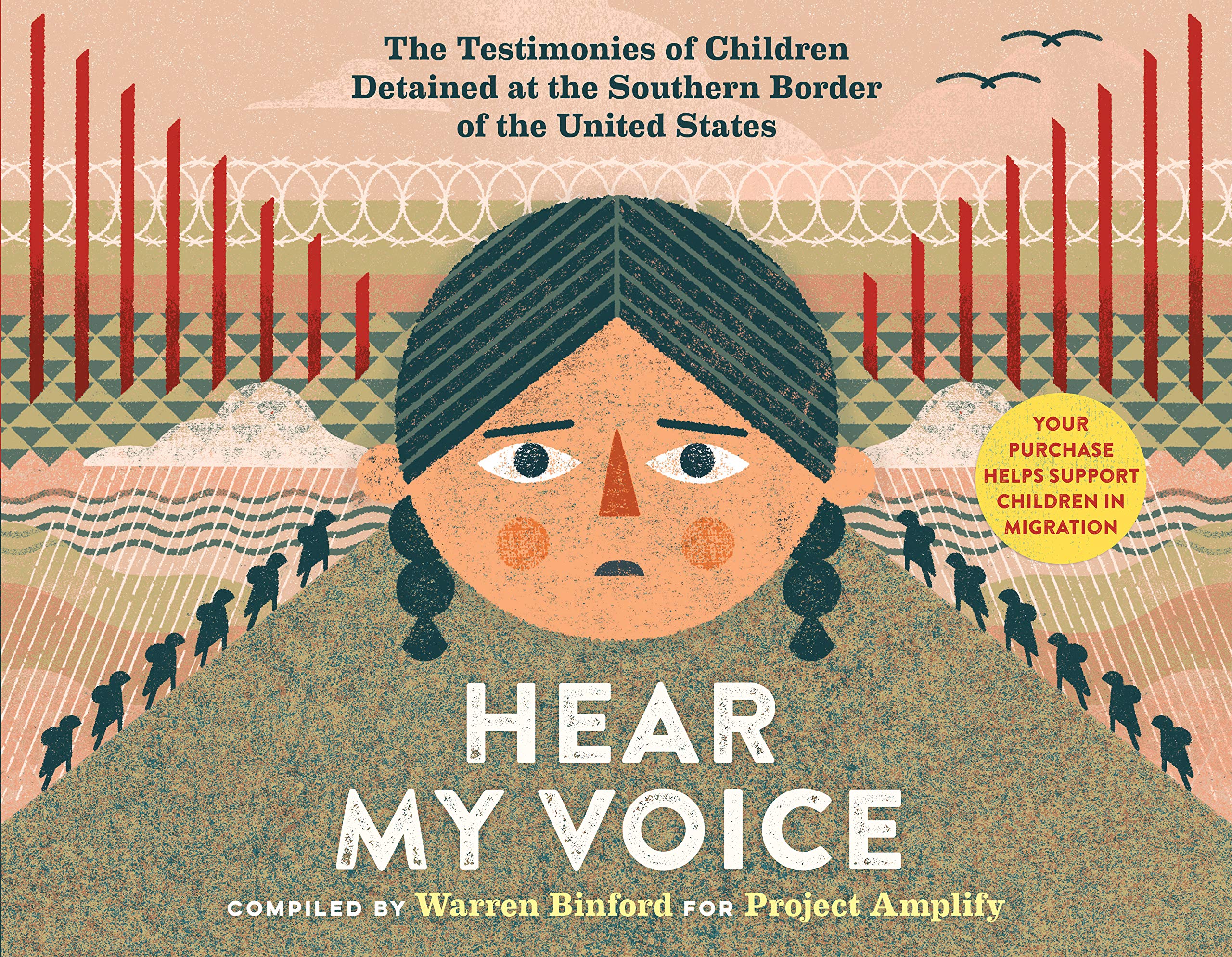 Hear My Voice/Escucha mi voz: The Testimonies of Children Detained at the Southern Border of the United States (Spanish and Engl,Used