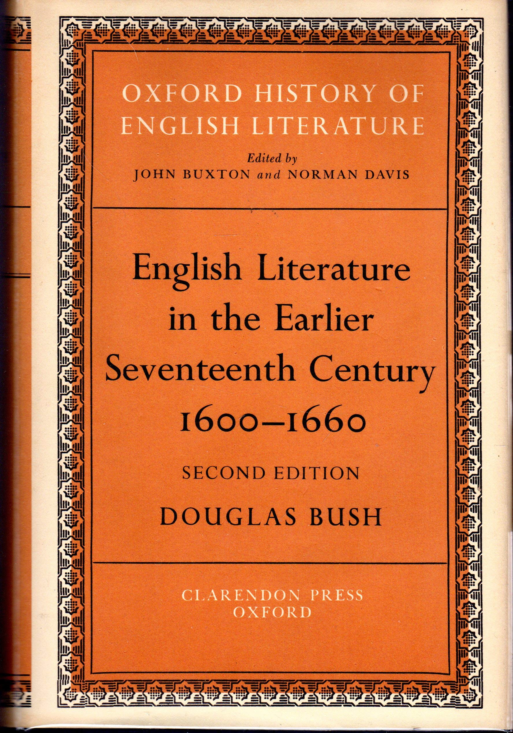 English Literature in the Earlier Seventeenth Century, 16001660 (Oxford History of English Literature) (VOLUME 5)
