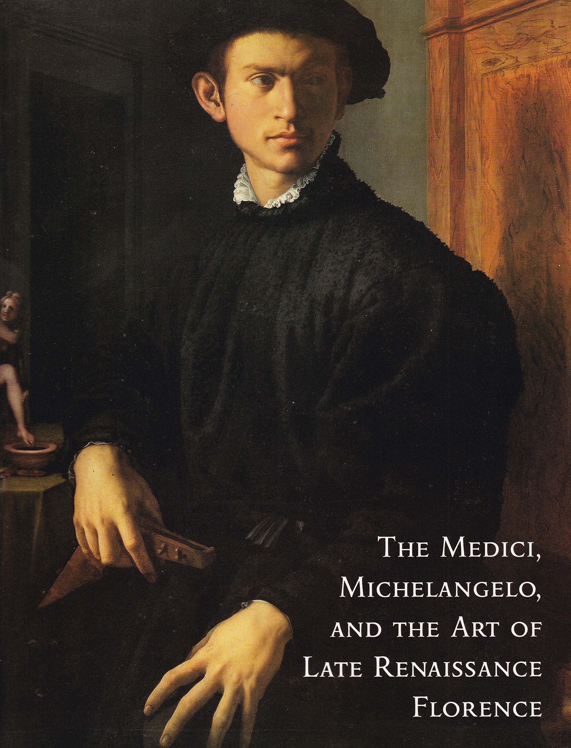 The Medici, Michelangelo, and the Art of Late Renaissance Florence,Used