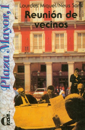 Reunión de vecinos. Serie Plaza Mayor, 1. Libro