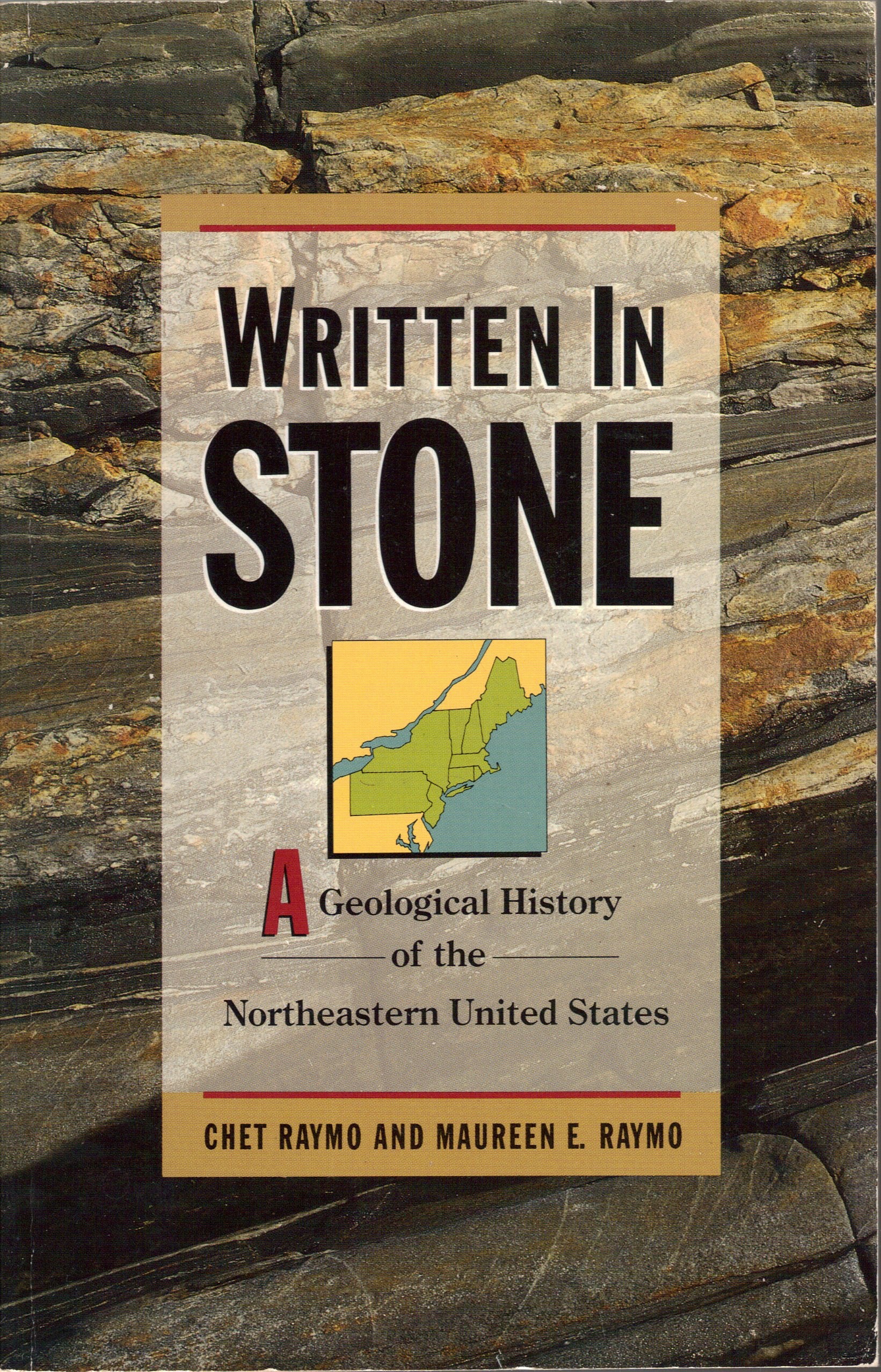 Written in Stone: A Geological History of the Northeastern United States,New