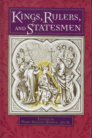 Kings, Rulers, and Statesmen,New