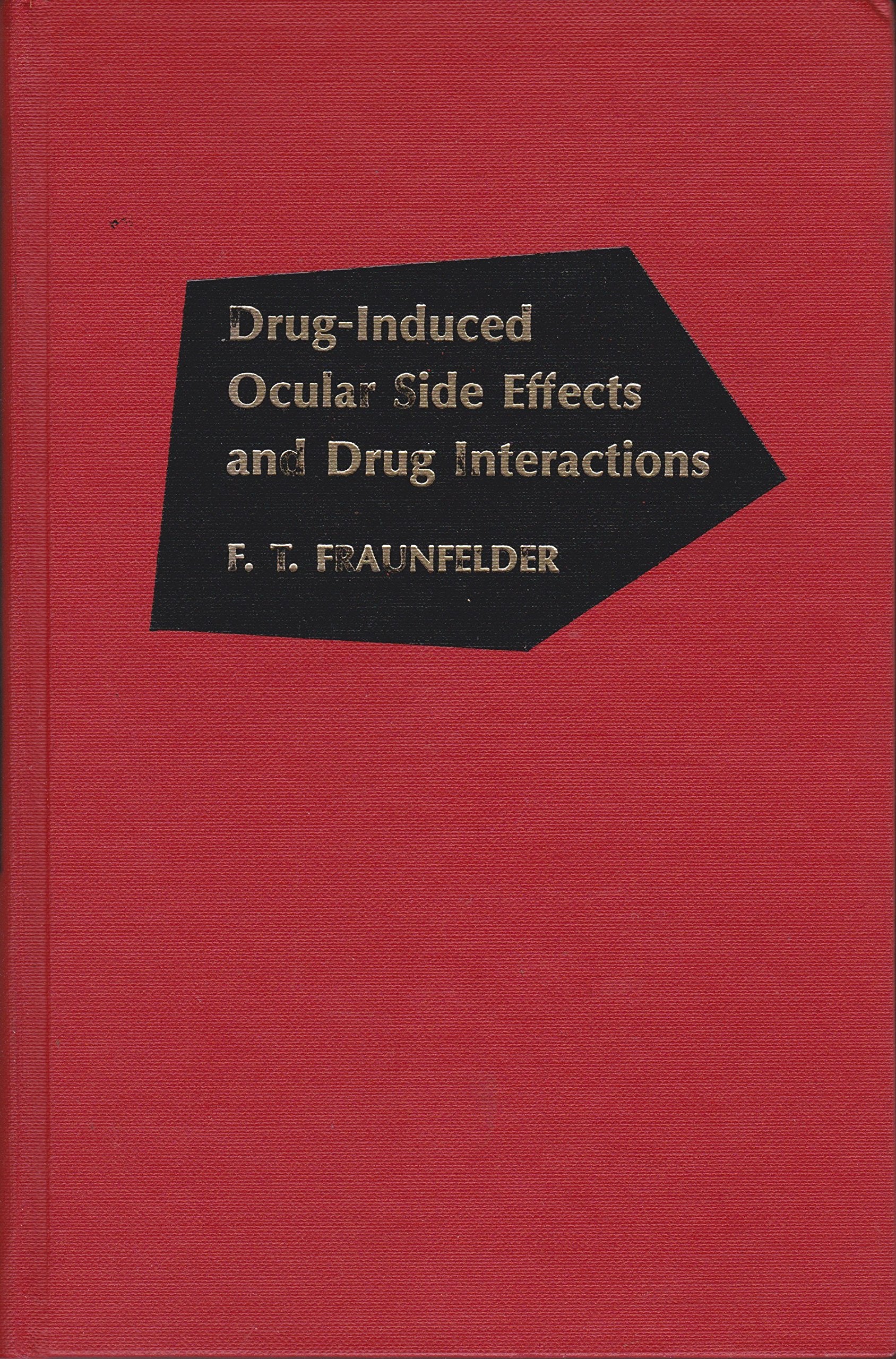 Druginduced ocular side effects and drug interactions,Used