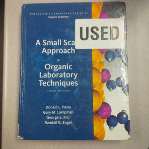 A Small Scale Approach To Organic Laboratory Techniques (Available Titles Coursemate)