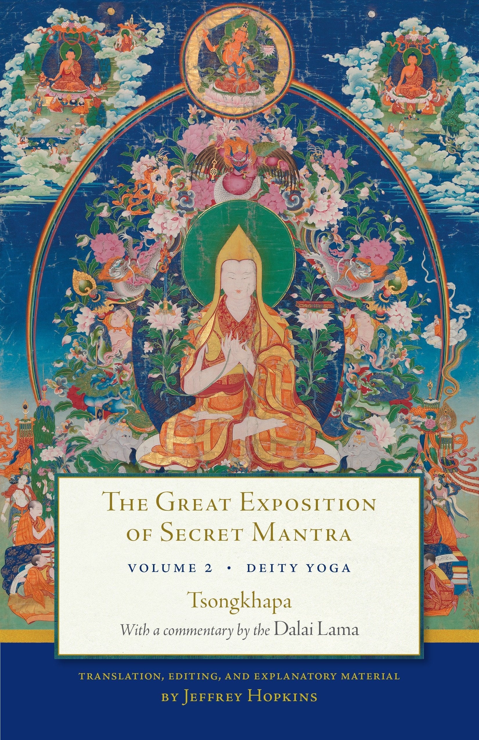 The Great Exposition of Secret Mantra, Volume Two: Deity Yoga,Used