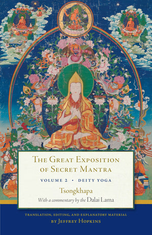 The Great Exposition of Secret Mantra, Volume Two: Deity Yoga,Used