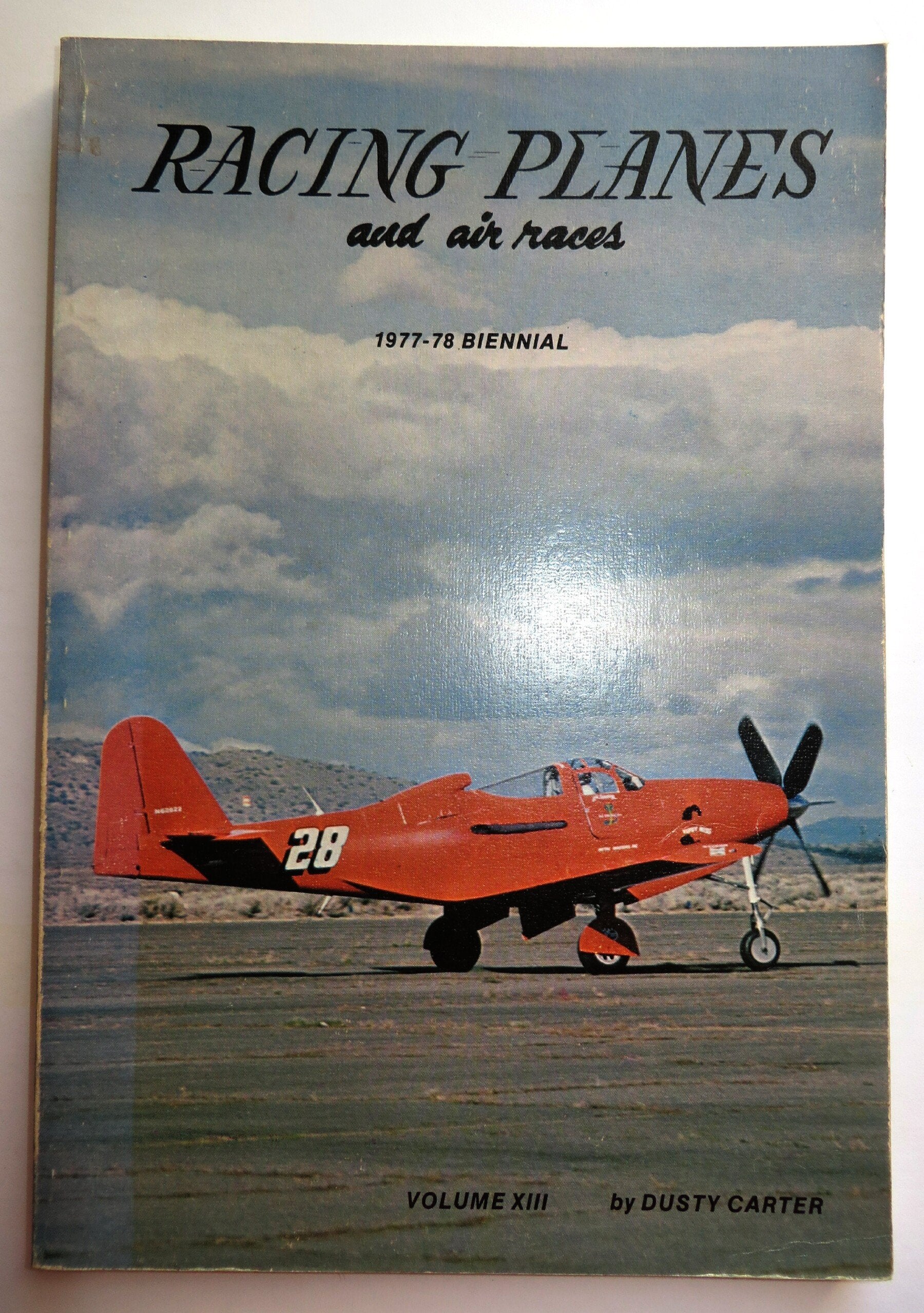 Racing Planes And Air Races 197778 Biennial (Racing Planes And Air Races, Volume Xiii),Used