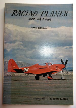 Racing Planes And Air Races 197778 Biennial (Racing Planes And Air Races, Volume Xiii),Used