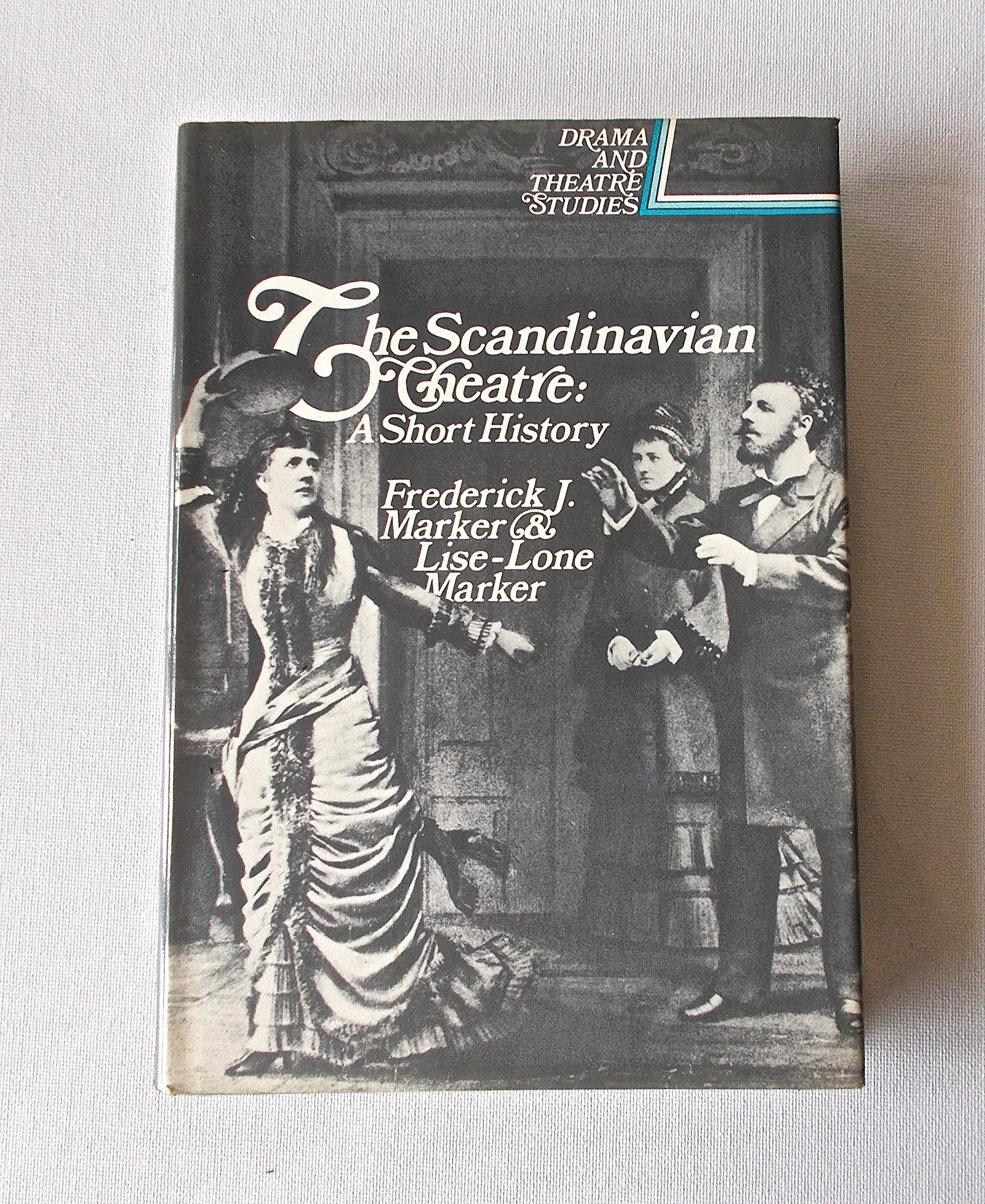 The Scandinavian theatre: A short history (Drama and theatre studies),Used