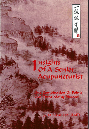 Insights Of A Senior Acupuncturist,Used