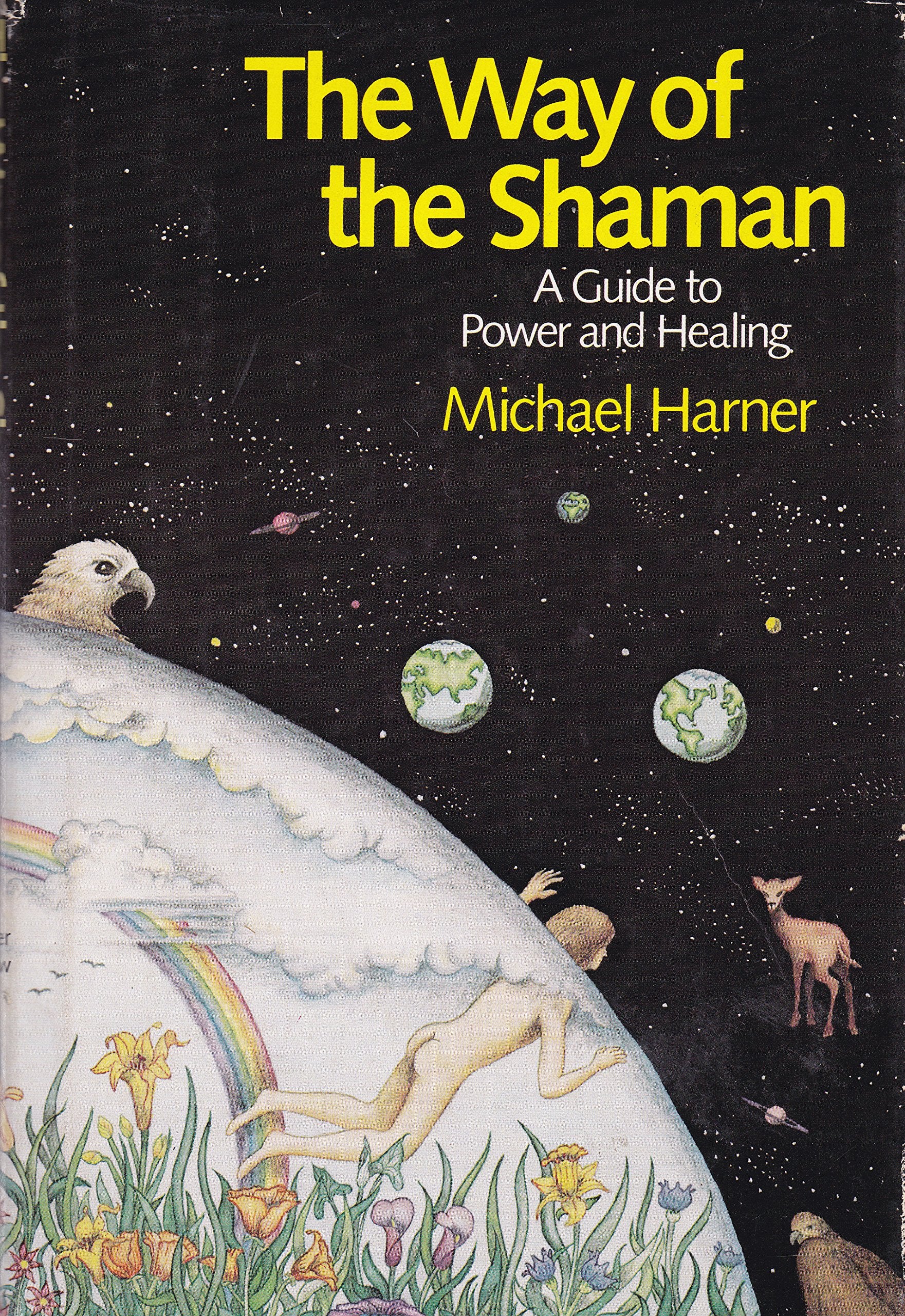 The Way of the Shaman: A Guide to Power and Healing,Used