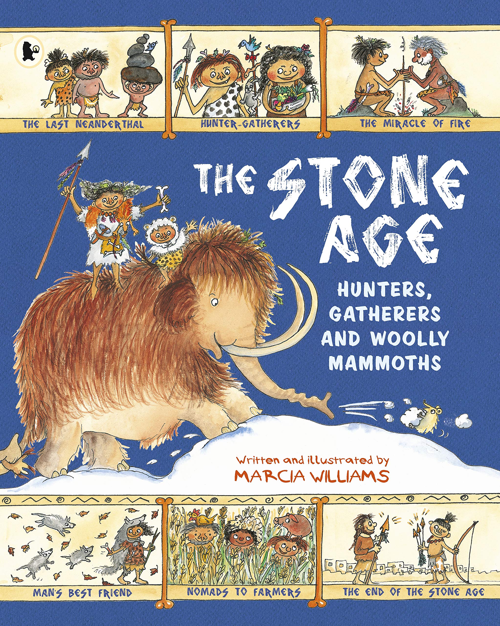 The Stone Age: Hunters, Gatherers and Woolly Mammoths,Used