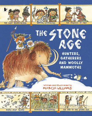 The Stone Age: Hunters, Gatherers and Woolly Mammoths,Used
