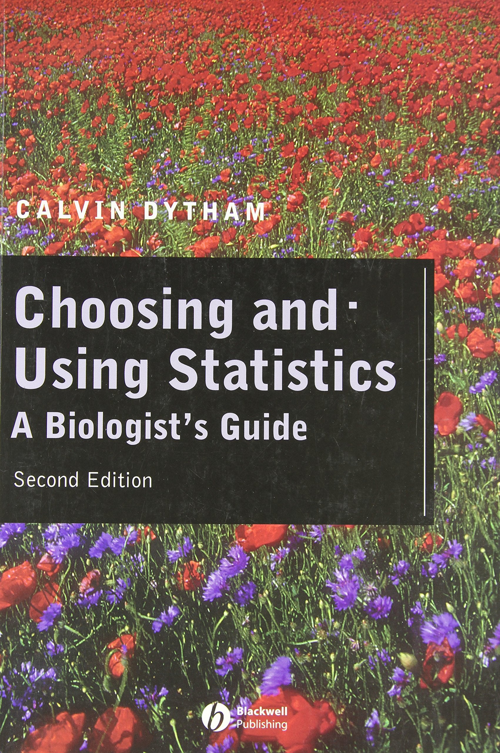 Choosing and Using Statistics: A Biologist's Guide,Used