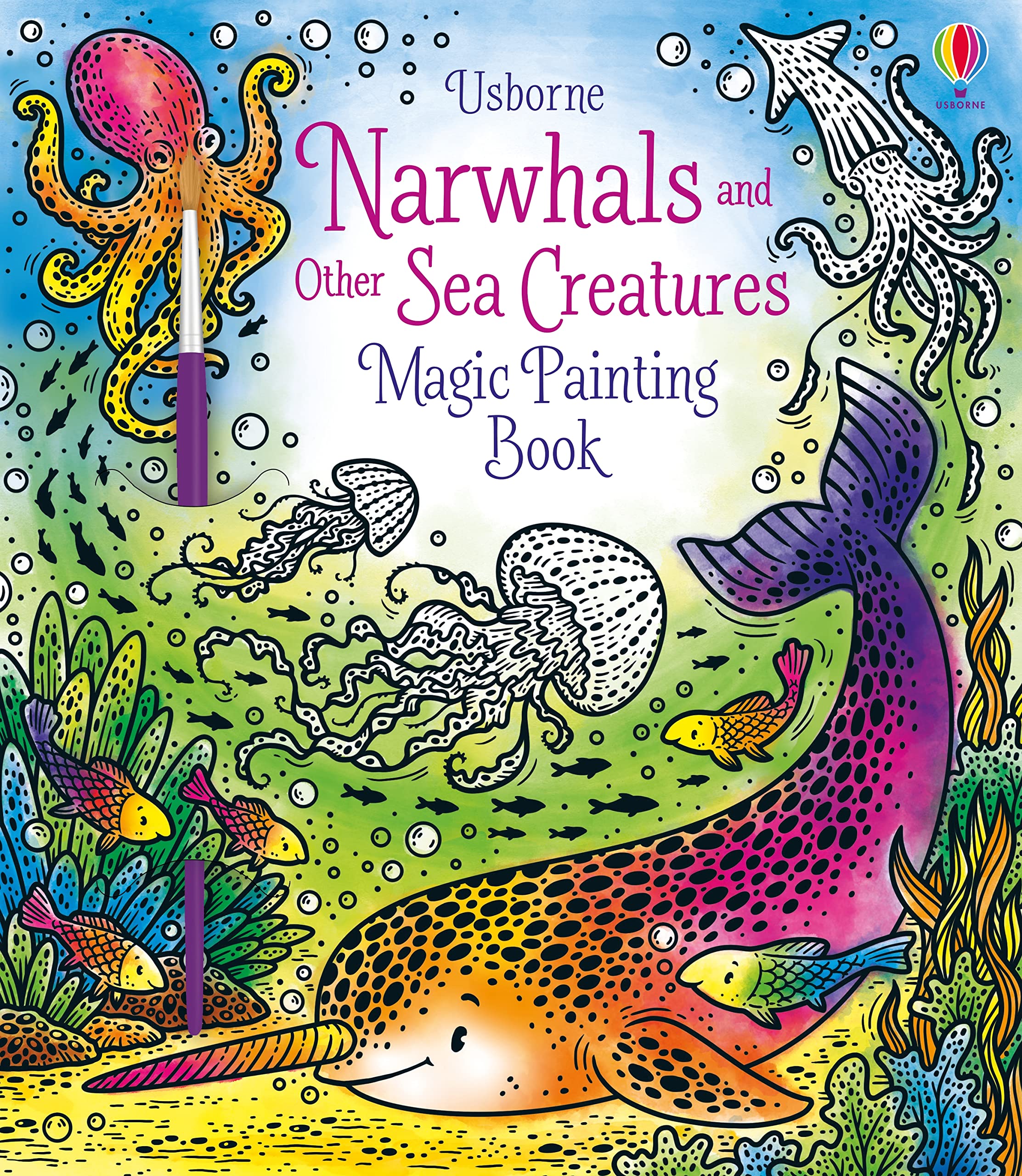 Narwhals And Other Sea Creatures Magic Painting Book (Magic Painting Books),New