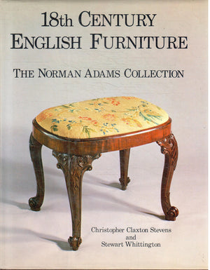 18th Century English Furniture the Norman Adams Collection,Used
