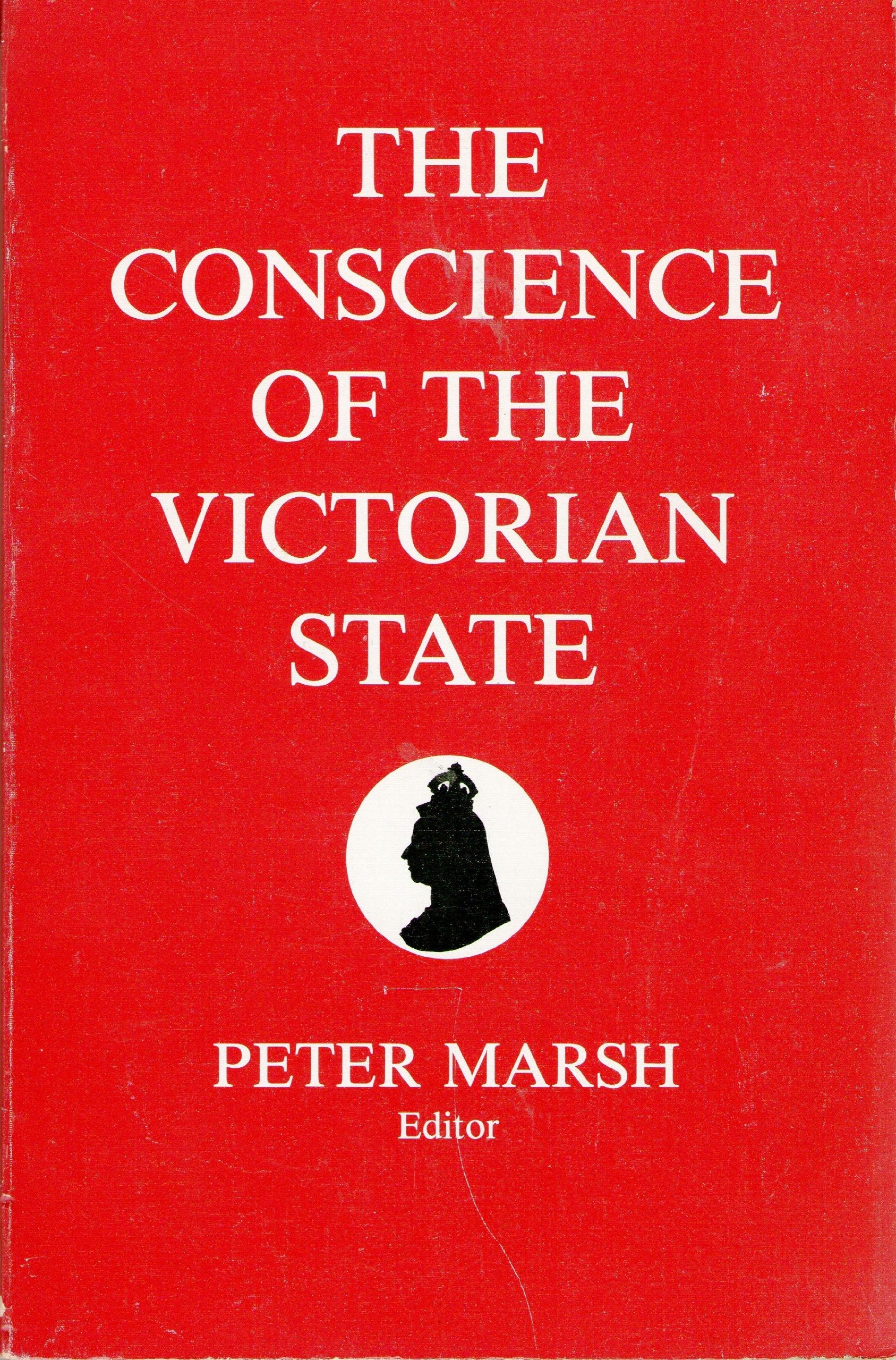 The Conscience of the Victorian State,Used