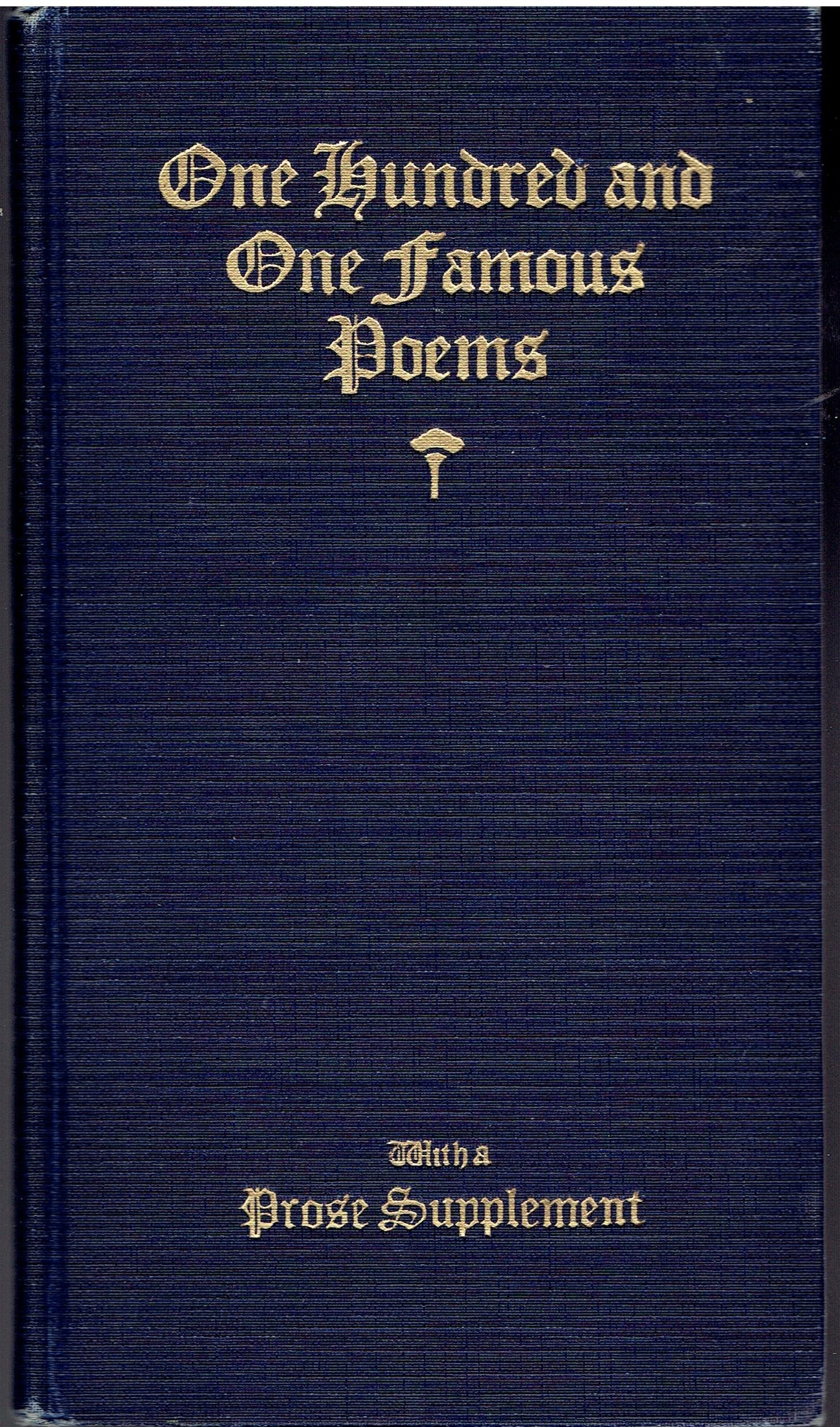 One Hundred And One Famous Poems: With A Prose Supplement,Used