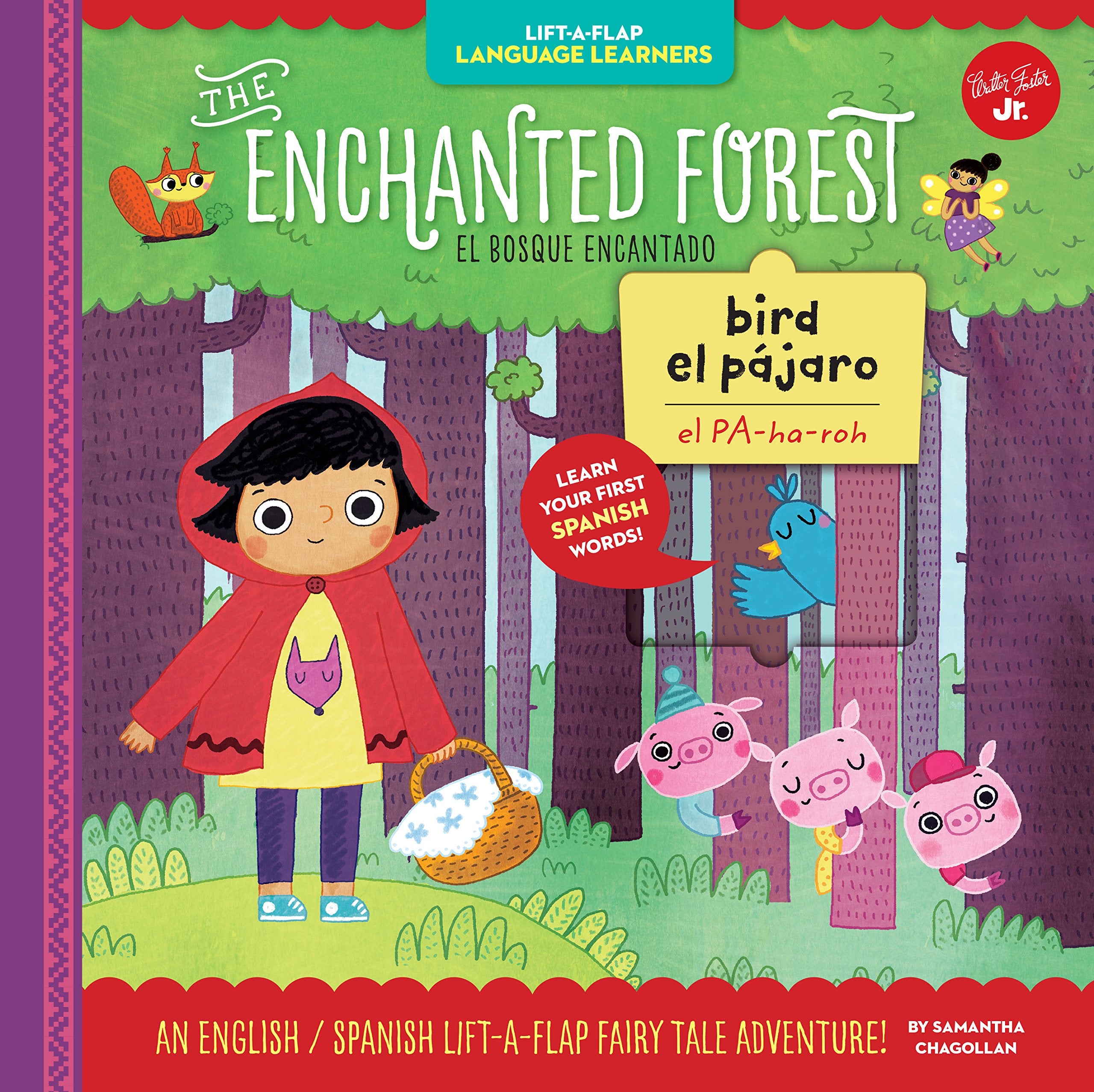 LiftaFlap Language Learners: The Enchanted Forest: An English/Spanish LiftaFlap Fairy Tale Adventure (Spanish Edition),Used
