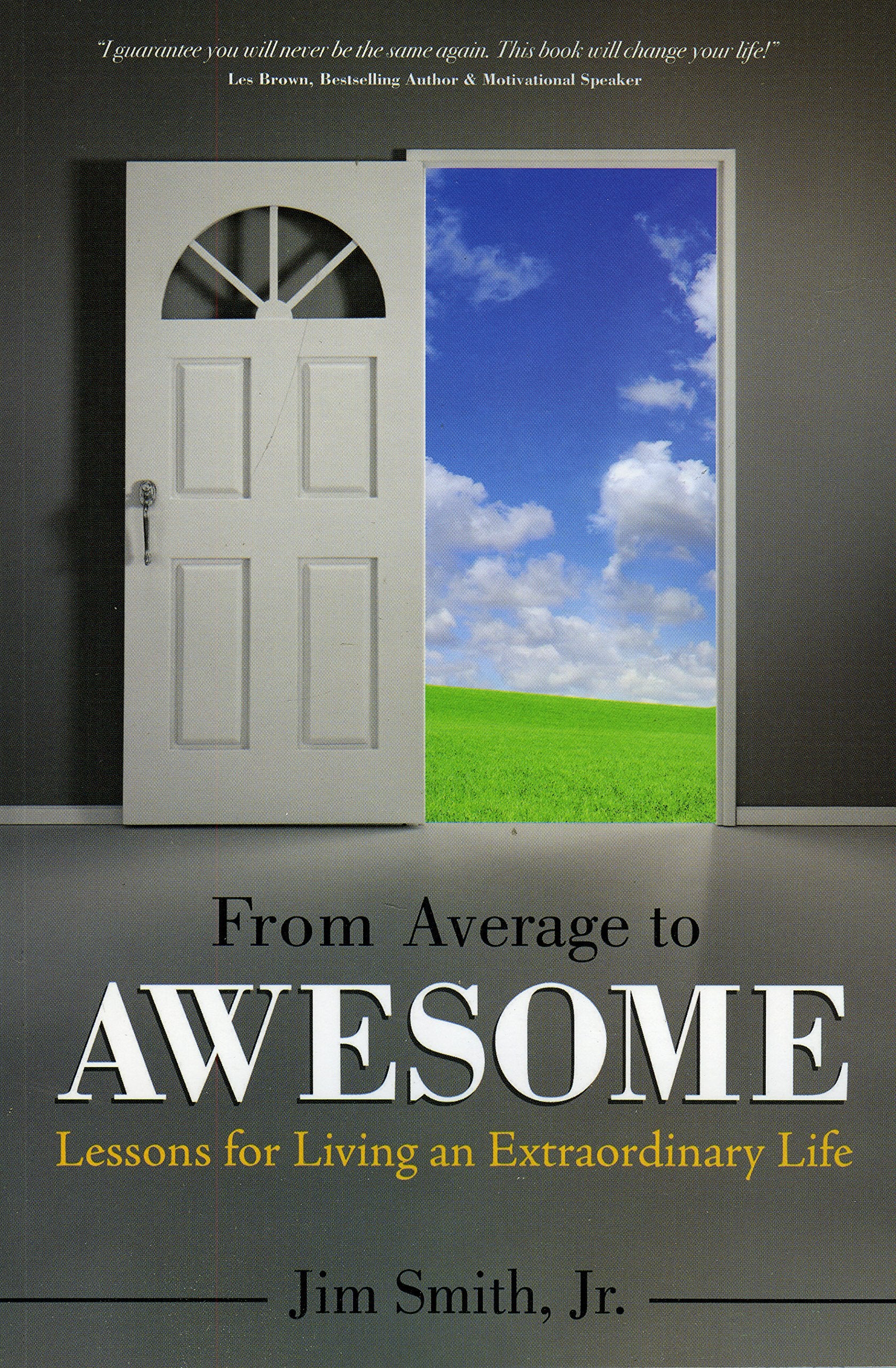 From Average to Awesome: Lessons for Living an Extraordinary Life,Used