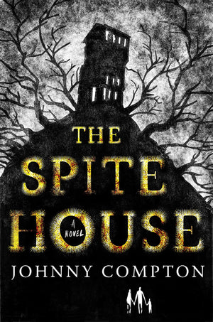 The Spite House: A Novel,Used