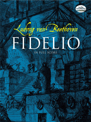 Fidelio In Full Score (Dover Opera Scores)